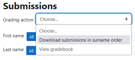 The Submissions page with the Grading action dropdown menu displaying the three options: Choose…, Download submissions in surname order, and View gradebook. Below the Grading actions dropdown is the First name filter and Last name filter.