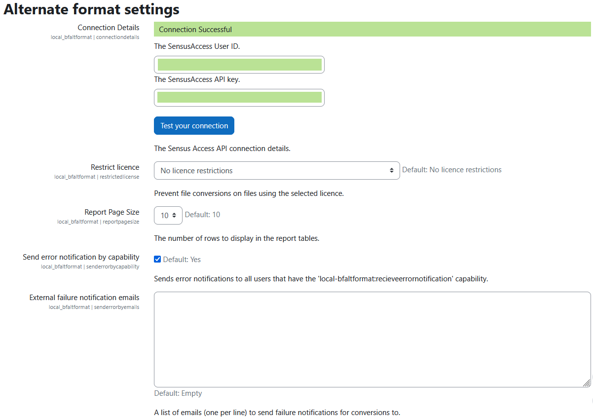 The alternate format settings page listing the general settings: Connection details, restrict licence, report page size, send error notification by capability, and external failure notification emails.