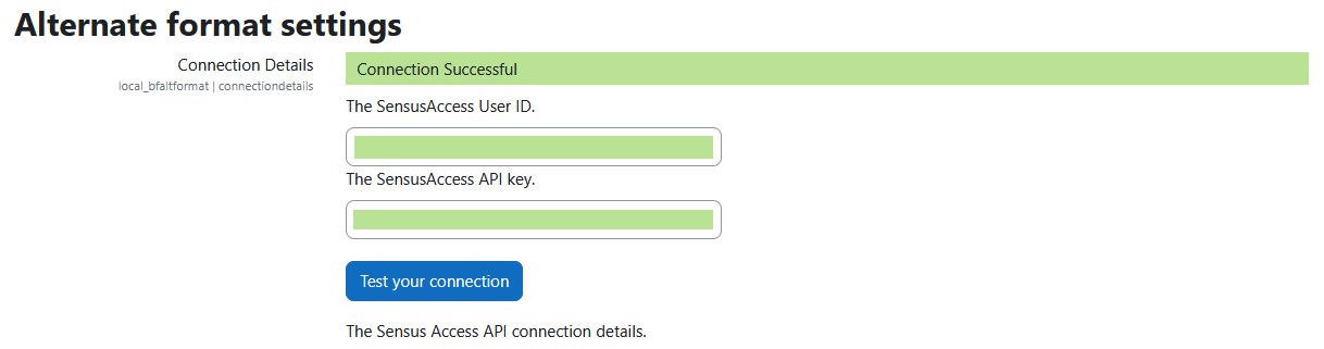 The alternate format settings page showing the connection details setting displaying: connection successful above the sensusaccess user id and api key fields, and the test your connection button below the fields.
