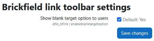 Brickfield link toolbar settings page with the show blank target option to users checkbox, and save changes.