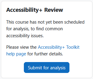 The Accessibility+ Review block with the block heading, block text, link to help page, and the submit for analysis button.