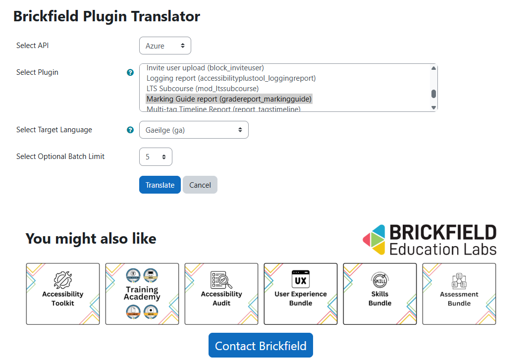 The Brickfield Translator submit page with four dropdowns: Select API, Select Plugin, Select Target Language, Select Option Batch Limit.