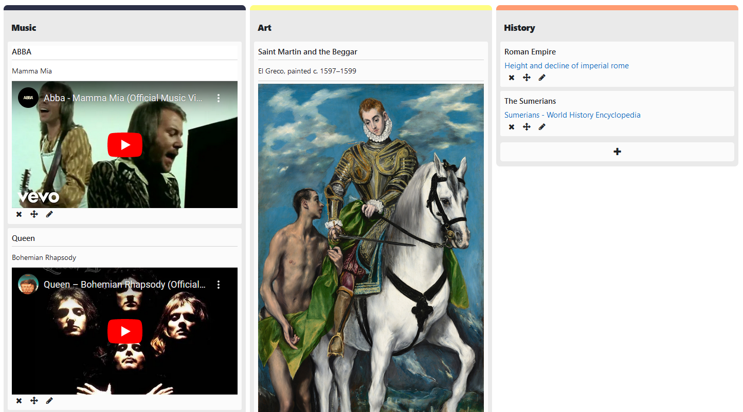 A board with the three columns: Music, Art, and History. In the music column are two posts for ABBA, and Queen. In the Art column is one post for a painting of Saint Martin and the Beggar. In the history column are two posts for the Roman Empire, The Sumarians.