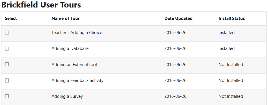 Brickfield User Tours table displaying four columns Select, Name of Tour, Date Updated, and Install Status per row for each user tour. In the Install Status column two usertours are marked as Installed and three are marked as Not Installed