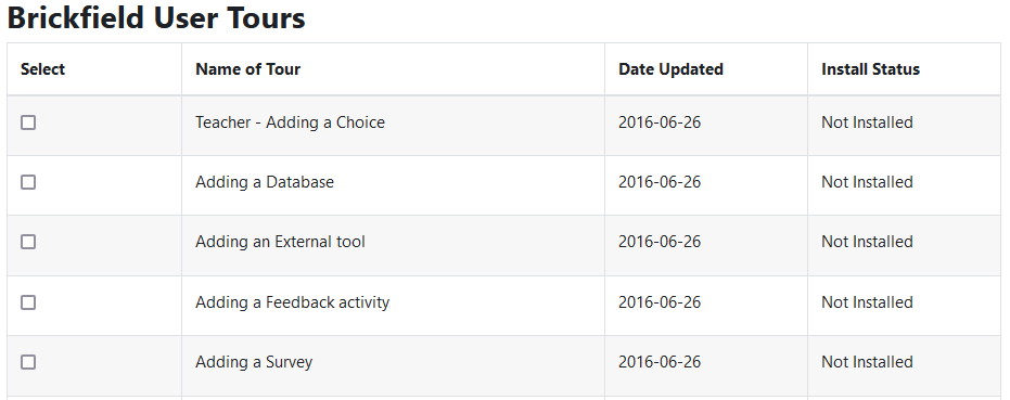 Brickfield User Tours table displaying four columns Select, Name of Tour, Date Updated, and Install Status per row for each user tour. In the Install Status column each usertour is marked as Not Installed.