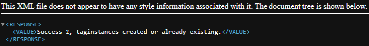 The page output after successfully adding tags to a course. It displays the following text: This XML file does not appear to have any style information associated with it. The document tree is shown below. The JSON output is: Success 2, taginstances created or already existing.